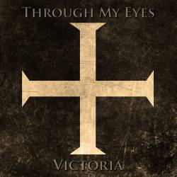 Through My Eyes (USA) : Victoria